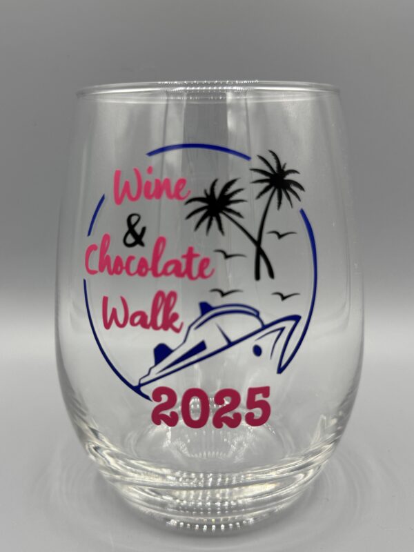 2025 Wine, Women & Chocolate Walk Souvenir Wine Glass – Cruise Edition